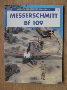 OSPREY MODELLING MANUALS  17. MESSERSCHMITT Bf 109